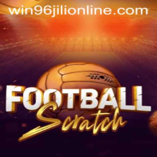 Discover FootballScratch: The Exciting Game with the Keyword 'Win 96 Jili'